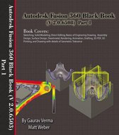 Autodesk Fusion 360 Black Book (V 2.0.6508) 1 - Autodesk Fusion 360 Black Book (V 2.0.6508) Part 1