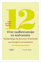 Lage Landen Studies 12: Over taalbewustzijn en taalvariatie