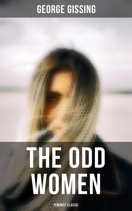 The Odd Women (Feminist Classic) - cover