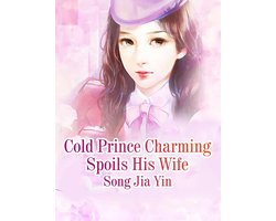 Volume 2 2 - Cold Prince Charming Spoils His Wife
