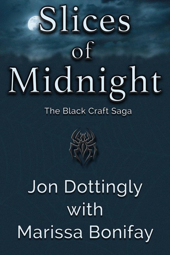 The Black Craft Saga 1 - Slices of Midnight - cover
