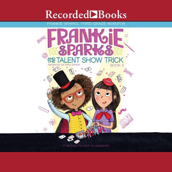 Frankie Sparks and the Talent Show Trick - cover
