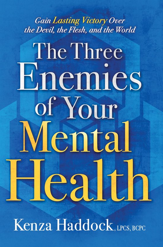 The Three Enemies of Your Mental Health - cover