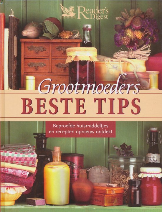 Grootmoeders Beste Tips