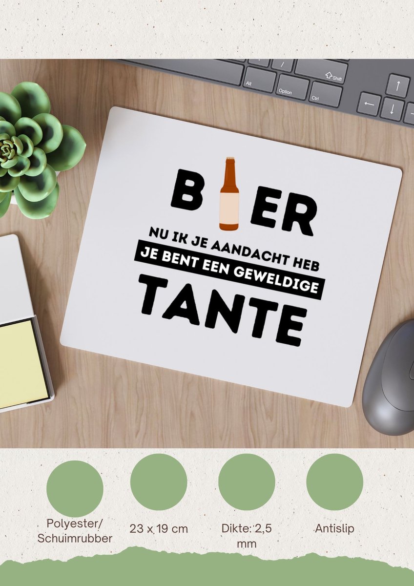 Akyol - bier, nu ik je aandacht heb je bent een geweldige tante Muismat - Tante - de beste tante - verjaardagscadeau - verjaardag - cadeau - cadeautje voor tante - tante artikelen - kado - geschenk - gift - 23 bij 19 cm