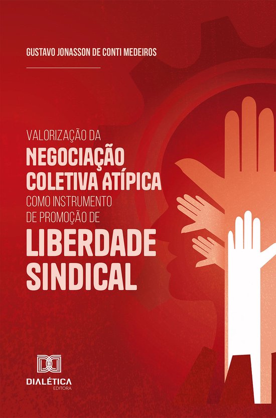 Valorização da Negociação Coletiva Atípica como Instrum ... - cover