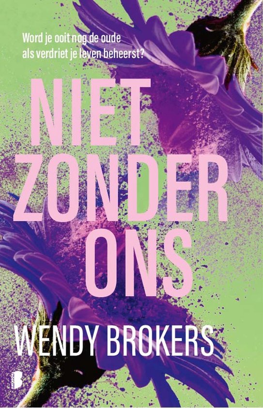 Niet zonder ons - Wendy Brokers