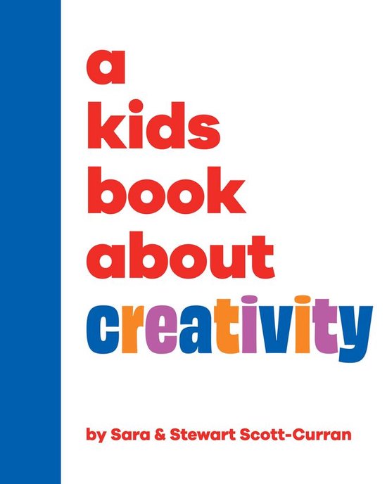A Kids Book - A Kids Book About Creativity - cover