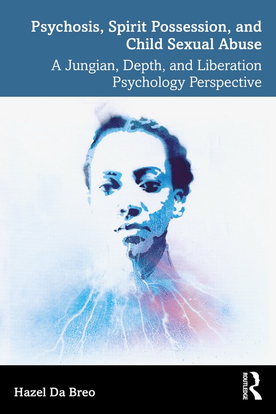 Psychosis, Spirit Possession, and Child Sexual Abuse - cover