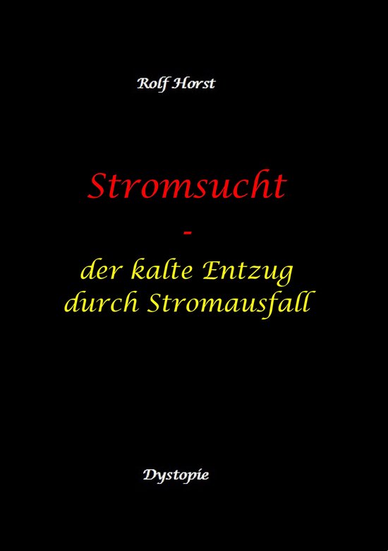 Stromsucht - Autismus, Asperger-Syndrom, Cyberattacke, Hacke ... - cover