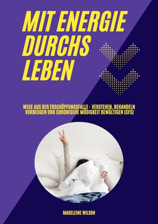 Mit Energie durchs Leben: Wege aus der Erschöpfungsfalle -  ... - cover
