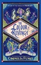 Inkheart- Inkheart 4: The Colour of Revenge HB