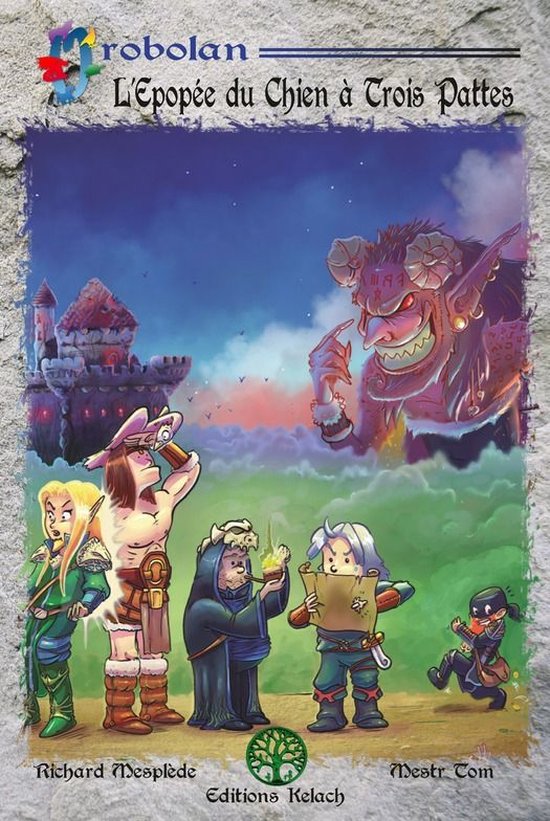 Orobolan 5 - L'Épopée du Chien à Trois Pattes