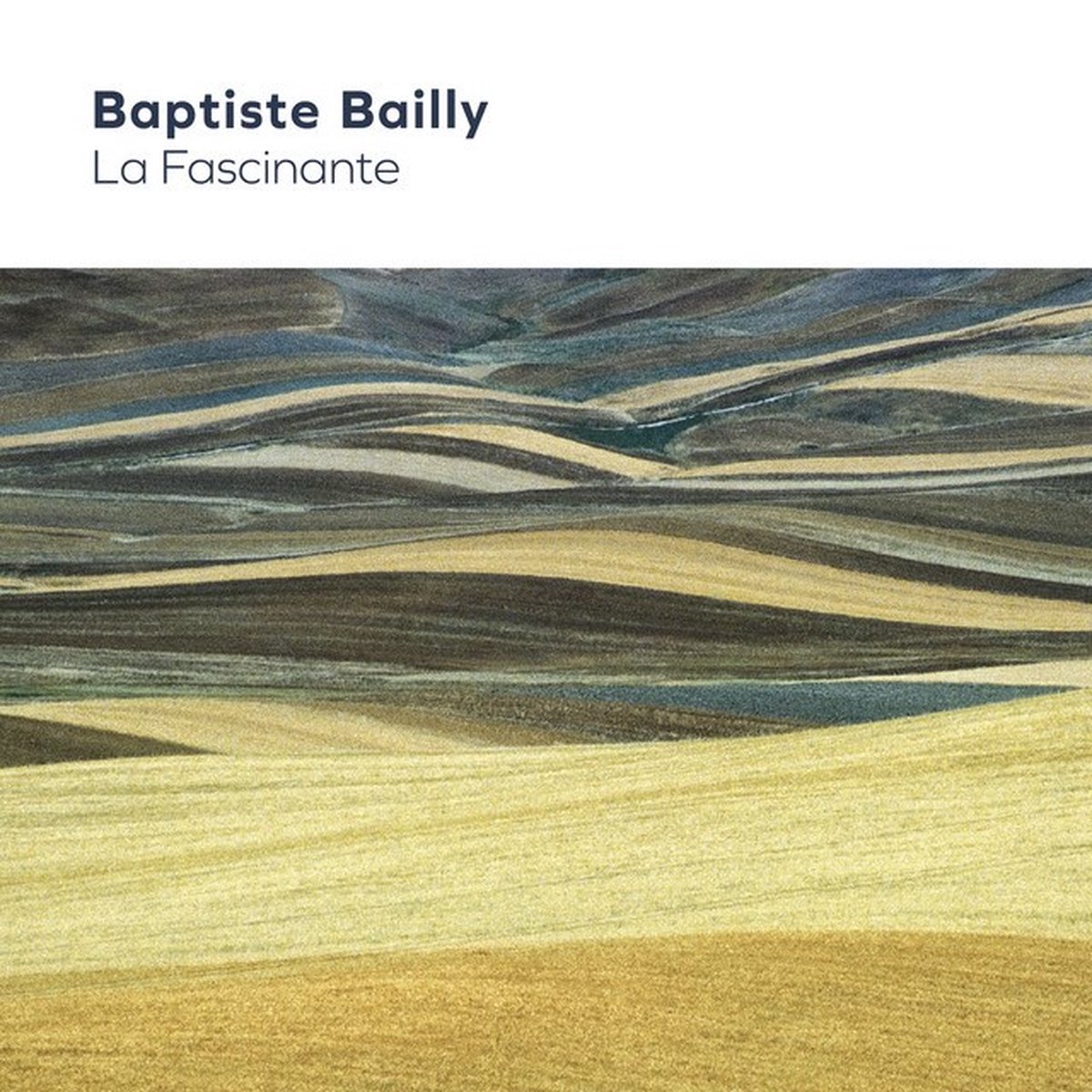 Baptiste Bailly - La Fascinante (CD)