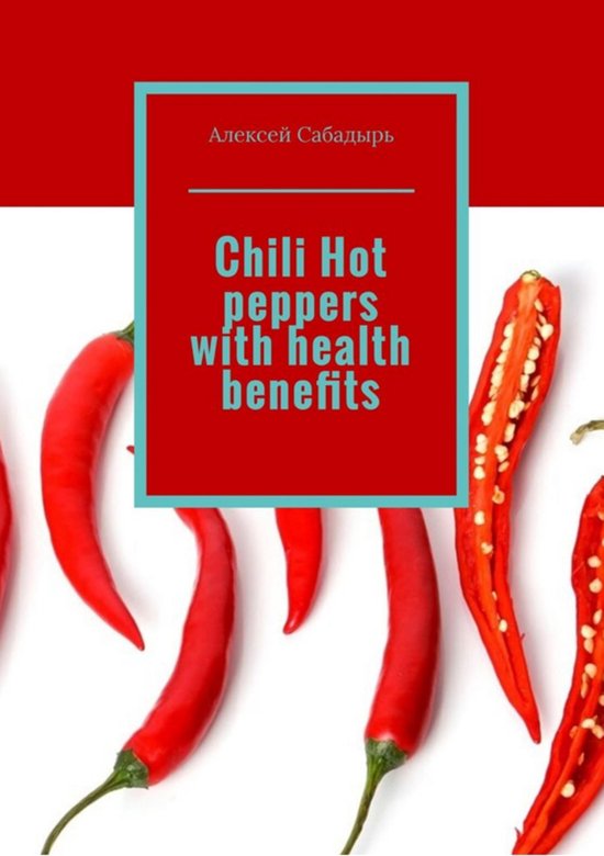 Chili Hot peppers with health benefits - cover