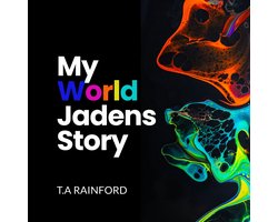 My World - Jadens Story
