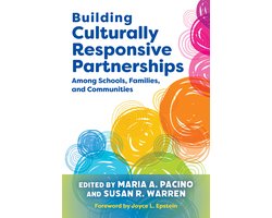 Building Culturally Responsive Partnerships Among Schools, Families, and Communities