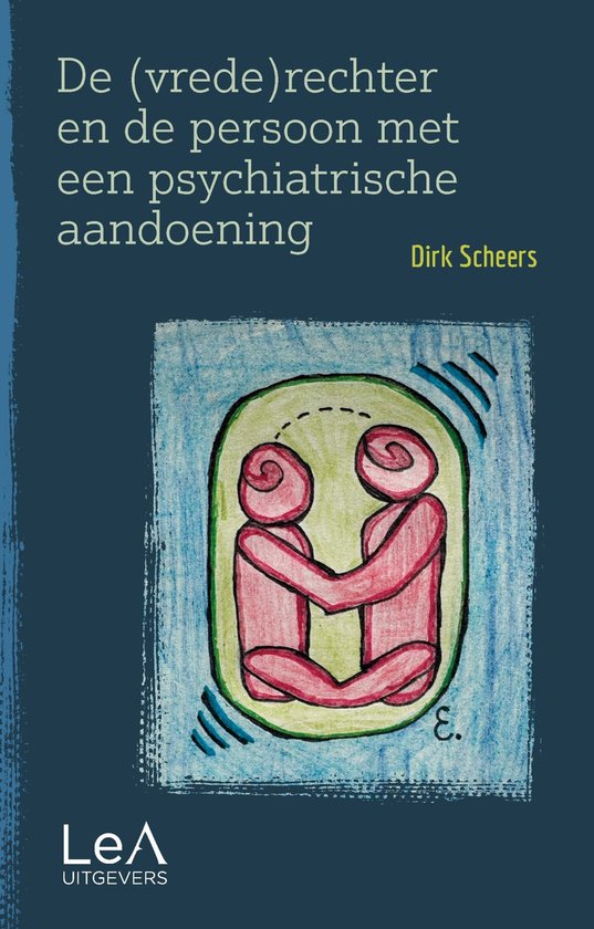 De (vrede)rechter en de persoon met een psychiatrische aando ... - cover