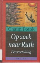Op Zoek Naar Ruth Een Vertelling