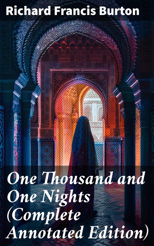 One Thousand and One Nights (Complete Annotated Edition) - cover