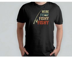 Here Fishy - T Shirt - FishingLife - GoneFishing - CatchOfTheDay - FishOn - Vissen - Vissersleven - VissenVoorDeLol - GevangenVanDeDag