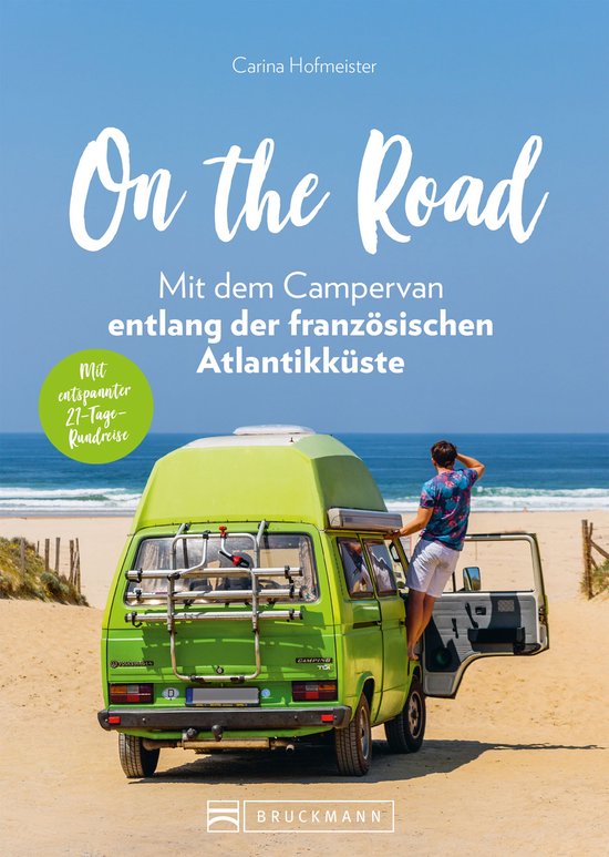 On the Road – Mit dem Campervan entlang der französischen ... - cover
