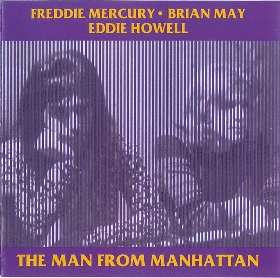 Freddie Mercury · Brian May · Eddie Howell – The Man From Manhattan - 4 track cd