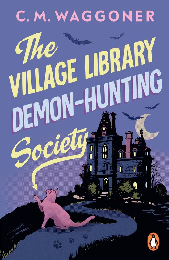 The Village Library Demon Hunting Society - cover