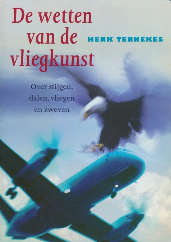 De Wetten Van De Vliegkunst