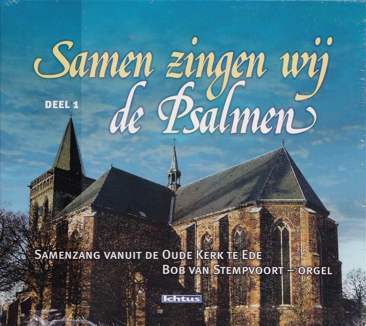 Samen Zingen Wij De Psalmen Deel 1