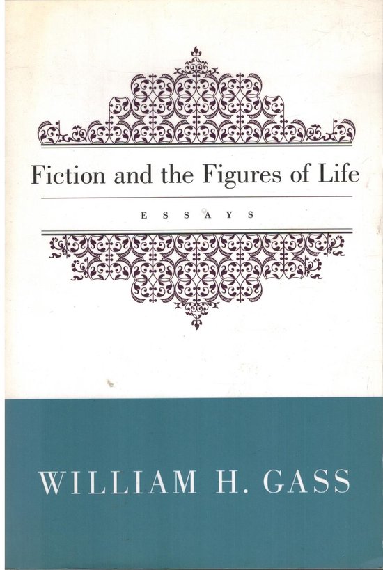 Boek 'Fiction and the Figures of Life' door William H. Gass. Met decoratieve ornamenten en een blauwe band onderaan.
