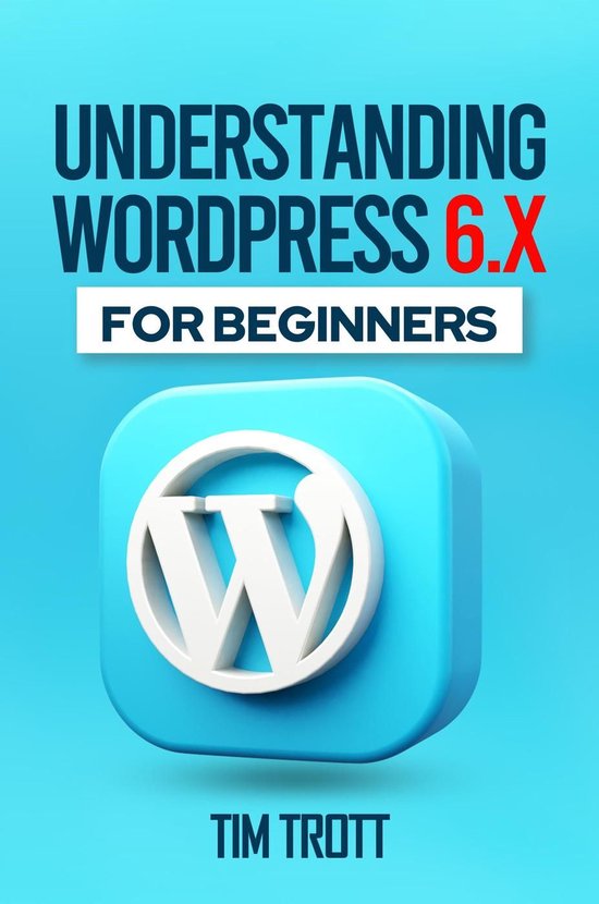 Understanding WordPress 6.x for Beginners - cover