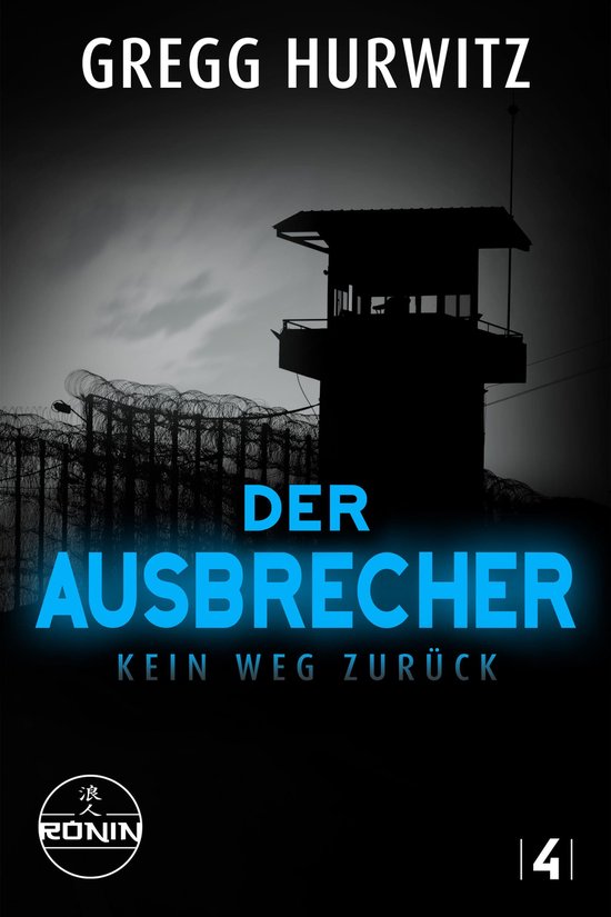 Tim Rackley 4 - Der Ausbrecher - cover