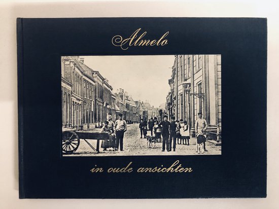 1 Almelo in oude ansichten
