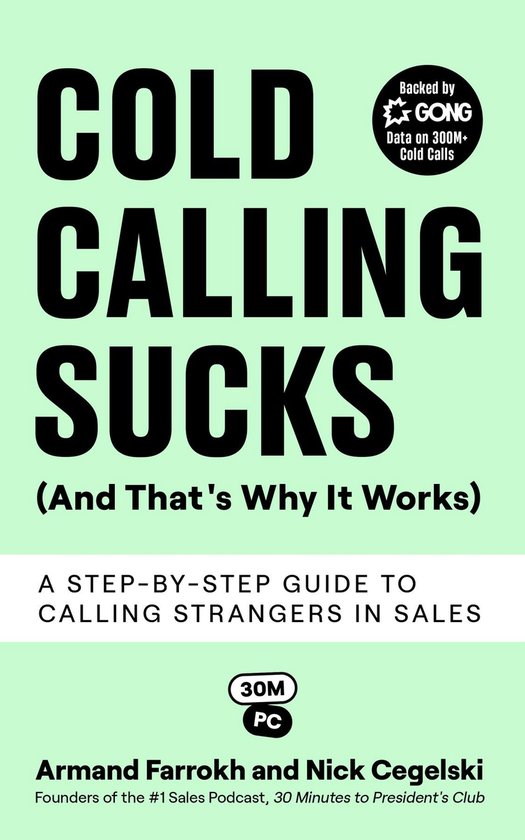 Cold Calling Sucks (And That's Why It Works) - cover