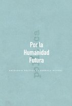 Por la Humanidad Futura