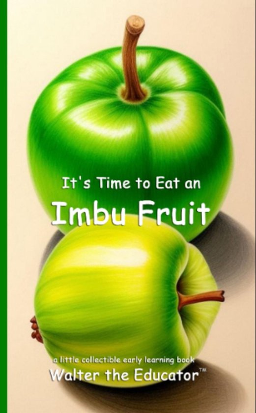 Time to Eat Book Series - It's Time to Eat an Imbu Fruit
