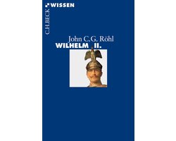 Beck'sche Reihe 2787 - Wilhelm II.