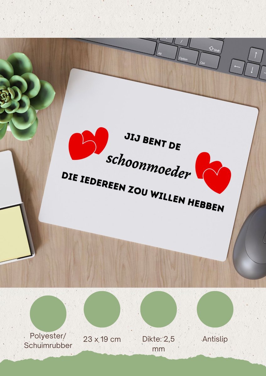 Akyol - jij bent de schoonmoeder die iedereen zou willen hebben Muismat - Schoonmoeder - geweldige schoonmoeder - liefste schoonmoeder - verjaardag - cadeau - kado - bedankje - geschenk - 23 bij 19 cm