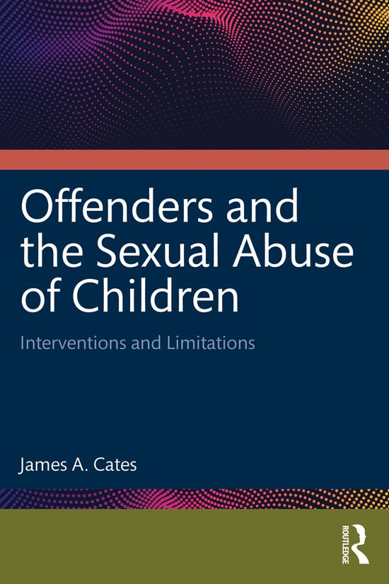 Offenders and the Sexual Abuse of Children - cover