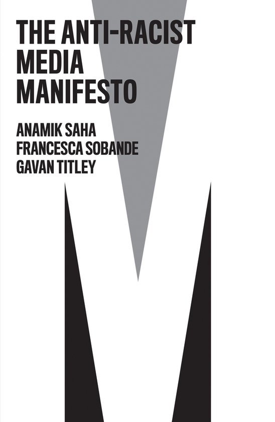 The Manifesto Series-The Anti-Racist Media Manifesto - cover