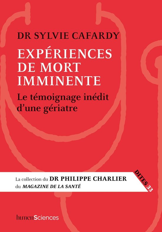 Expériences de mort imminente : Le témoignage d’un médecin