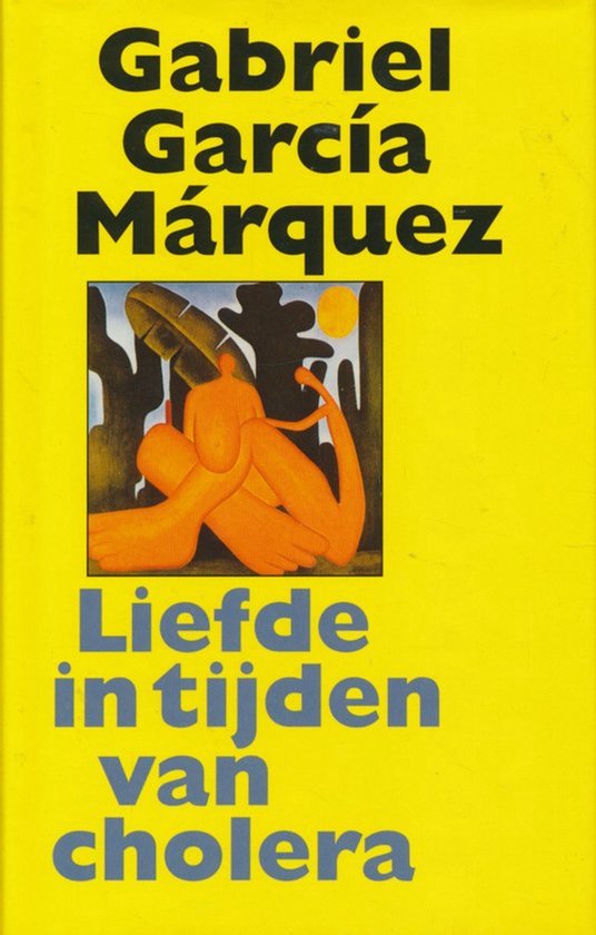 Boek "Liefde in tijden van cholera" van Gabriel García Márquez met een gele omslag. De cover toont een oranje illustratie van een menselijke figuur bij een palmboom.
