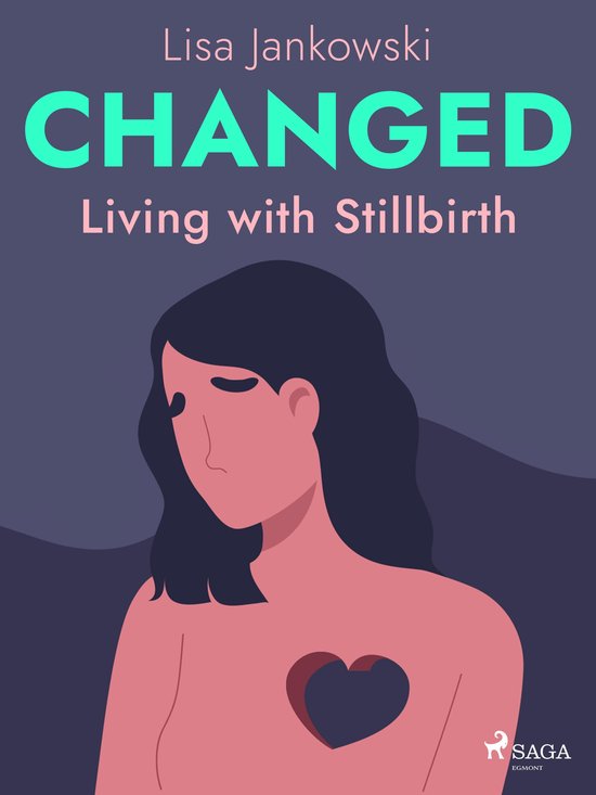 Changed: Living with Stillbirth - cover