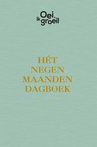 Oei, ik groei! - Hét negen maanden dagboek