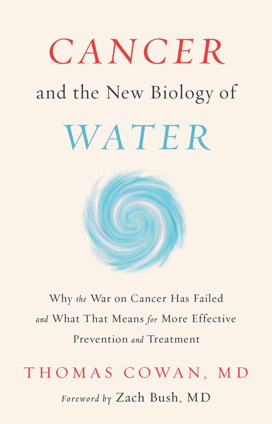 Cancer and the New Biology of Water - cover