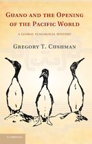 Guano & The Opening Of The Pacific World
