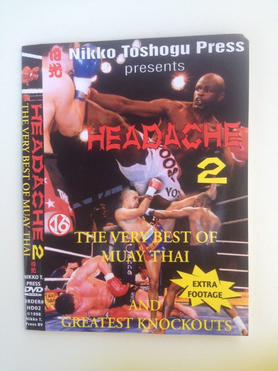 HEADACHE 2 the very best of muay thai
