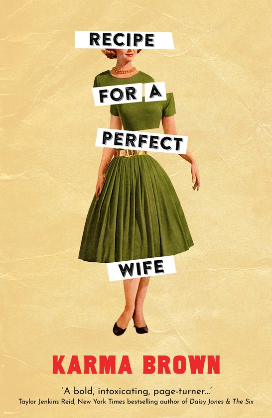 Boekomslag 'Recipe for a Perfect Wife' van Karma Brown met een vrouw in een groene jurk uit de jaren '50.