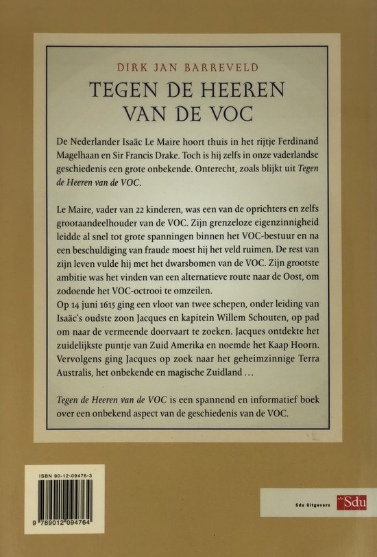 Boekcover met titel Tegen de heeren van de VOC en een tekst over Isaac le Maire en de ontdekking van Kaap Hoorn. ISBN nummer.